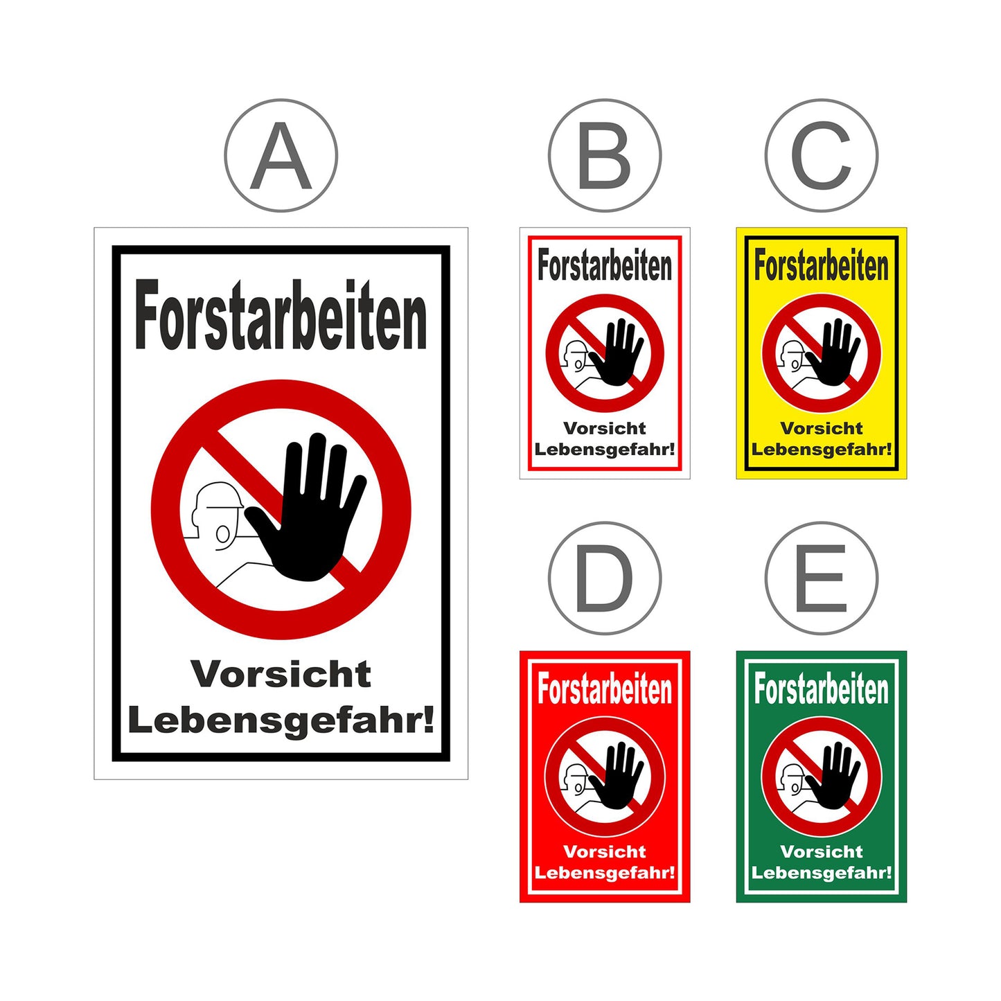 Übersichtsbild Schild Forstarbeiten Vorsicht Lebensgefahr! mit allen verfügbaren Farbvarianten