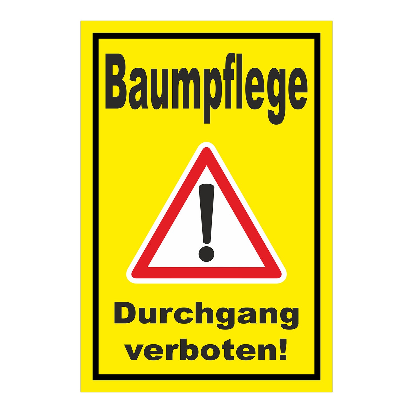 Schild Baumpflege Durchgang verboten Warnhinweis ‚Baumpflege Durchgang verboten!‘ in Gelb
