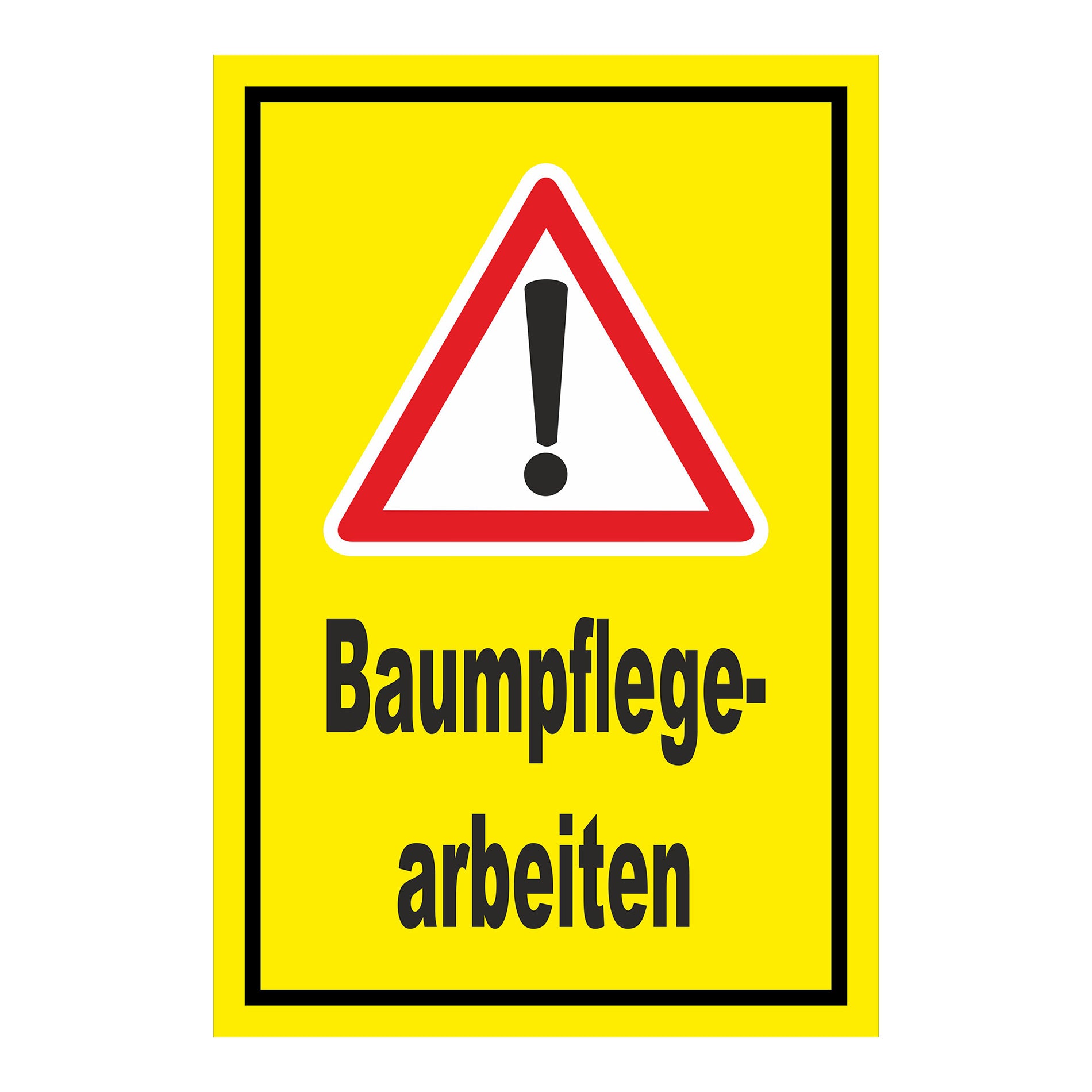 Schild Baumpflegearbeiten Warnhinweis Arbeitsbereich gelb mit rotem Warnsymbol