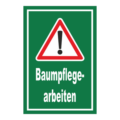 Schild Baumpflegearbeiten Warnhinweis Arbeitsbereich grün mit weißem Warnsymbol
