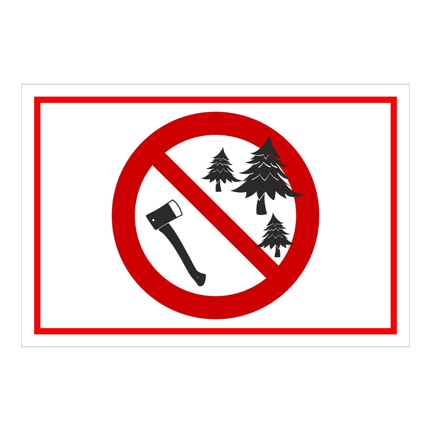 Schild Forstarbeiten verboten Symbol Axt und Bäume weißer Hintergrund roter Rand