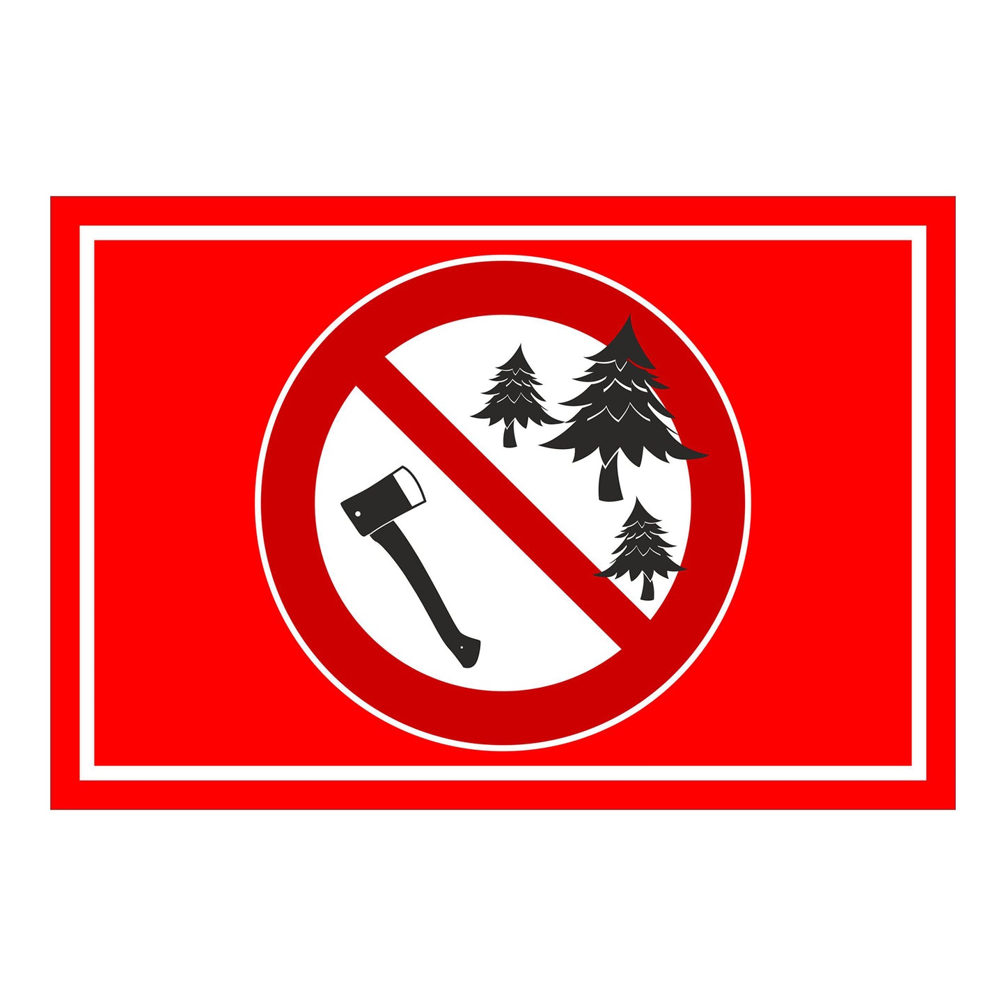 Schild Forstarbeiten verboten Symbol Axt und Bäume roter Hintergrund weißer Rand