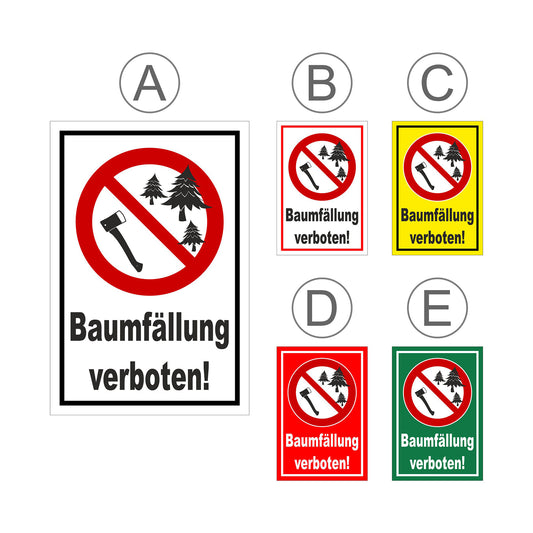 Übersichtsbild Schild Baumfällung verboten ‚Baumfällung verboten!‘ mit allen verfügbaren Farbvarianten