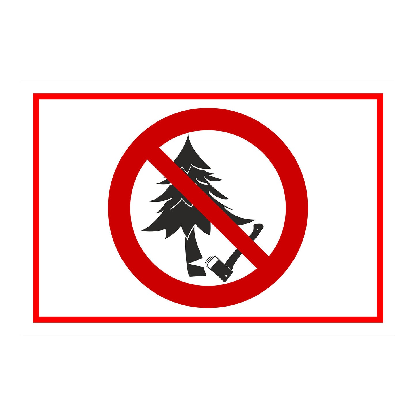 Schild Baum fällen verboten ‚Baum fällen verboten‘ mit weißem Hintergrund und rotem Rand