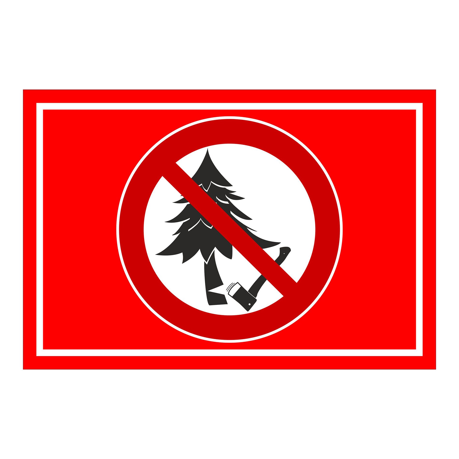 Schild Baum fällen verboten ‚Baum fällen verboten‘ mit rotem Hintergrund
