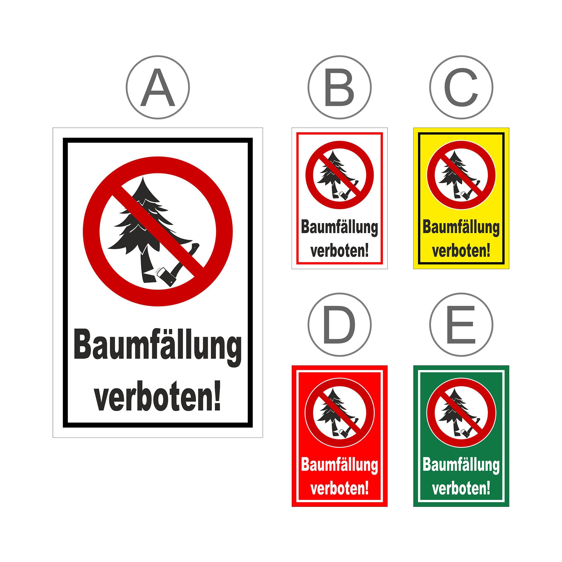 Übersichtsbild Schild Baumfällung verboten ‚Baumfällung verboten!‘ mit allen verfügbaren Farbvarianten