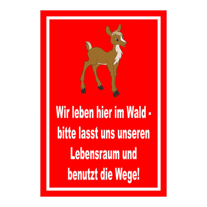 Schild Wildtiere Lebensraum Wege benutzen in Rot mit weißem Text