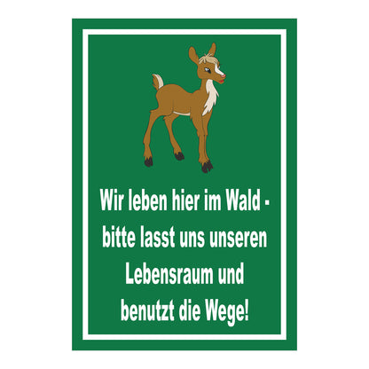 Schild Wildtiere Lebensraum Wege benutzen in Grün mit weißem Text