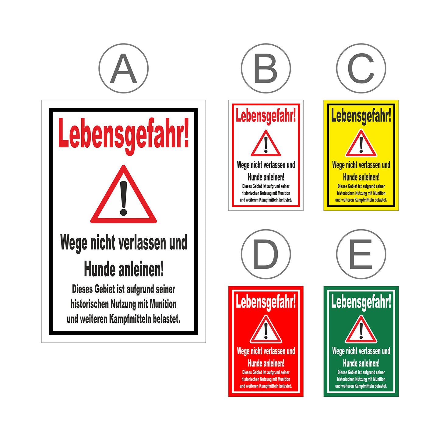 Übersichtsbild Schild Lebensgefahr Wege nicht verlassen Hunde anleinen mit allen verfügbaren Farbvarianten