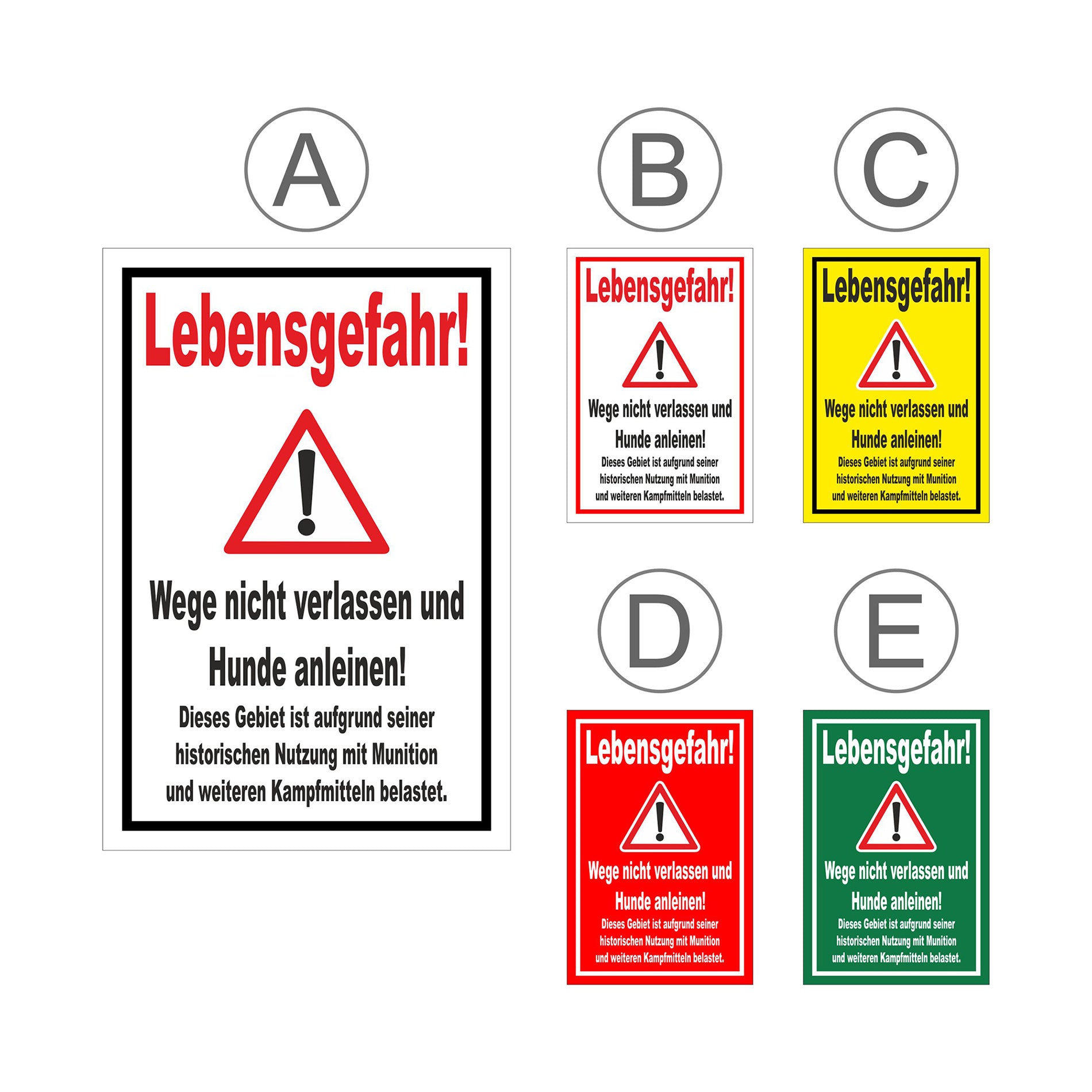 Übersichtsbild Schild Lebensgefahr Wege nicht verlassen Hunde anleinen mit allen verfügbaren Farbvarianten