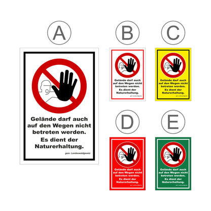 Übersichtsbild Schild Betreten verboten Naturerhaltung ‚Gelände darf auch auf den Wegen nicht betreten werden. Es dient der Naturerhaltung.‘ mit allen verfügbaren Farbvarianten