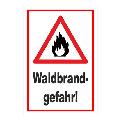 Schild Waldbrandgefahr Warnhinweis ‚Waldbrand-gefahr!‘ weißer Hintergrund mit rotem Rand