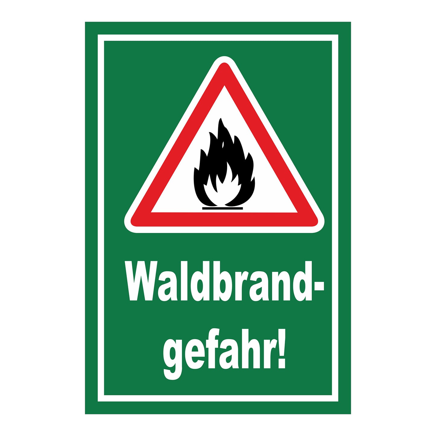 Schild Waldbrandgefahr Warnhinweis ‚Waldbrand-gefahr!‘ grüner Hintergrund mit weißer Schrift