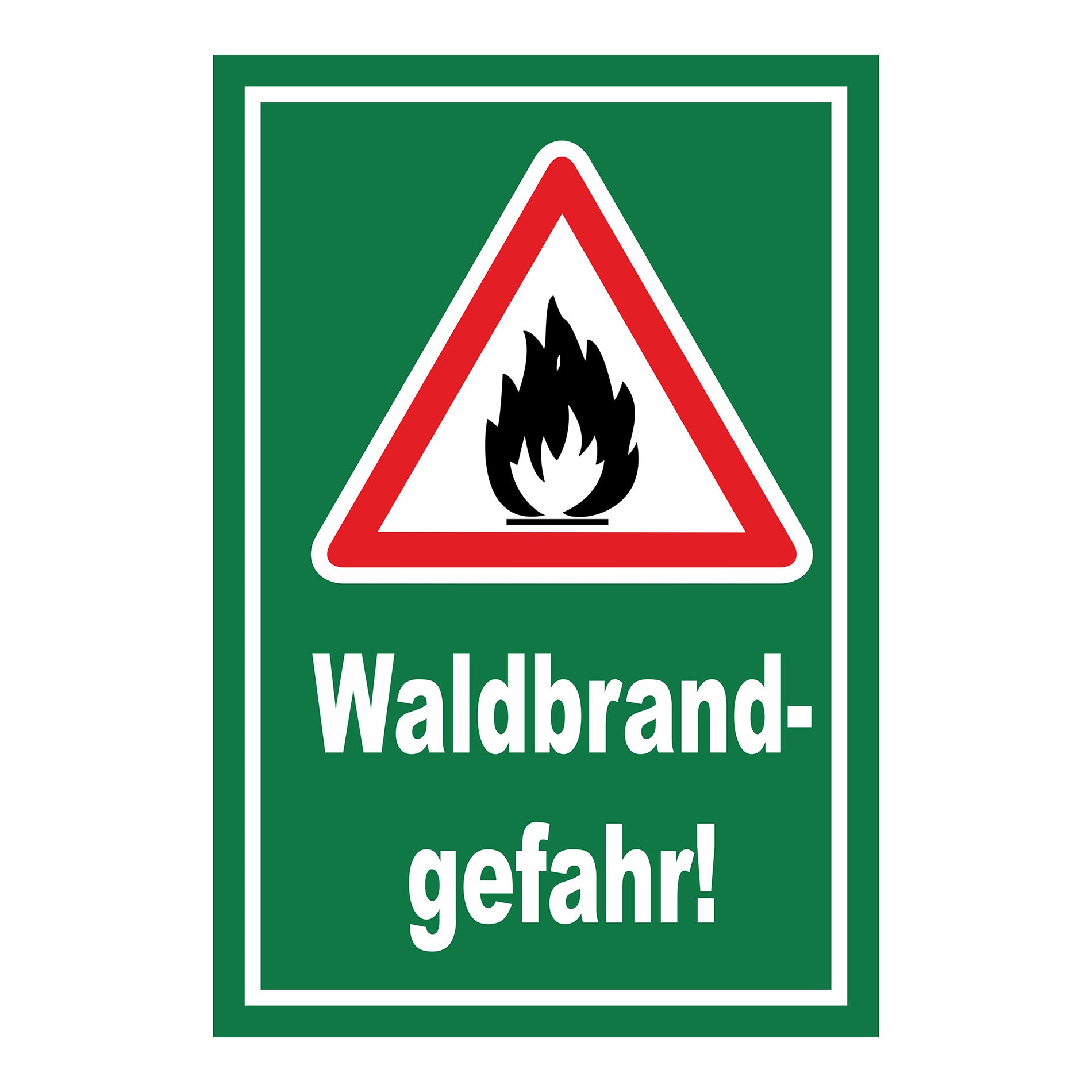 Schild Waldbrandgefahr Warnhinweis ‚Waldbrand-gefahr!‘ grüner Hintergrund mit weißer Schrift
