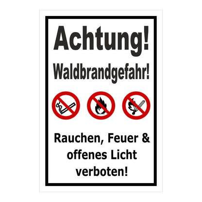 Schild Achtung Waldbrandgefahr Rauchen Feuer verboten in Weiß mit schwarzem Rand