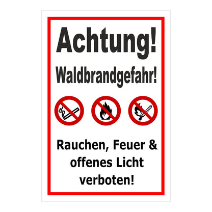 Schild Achtung Waldbrandgefahr Rauchen Feuer verboten in Weiß mit rotem Rand