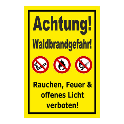 Schild Achtung Waldbrandgefahr Rauchen Feuer verboten in Gelb