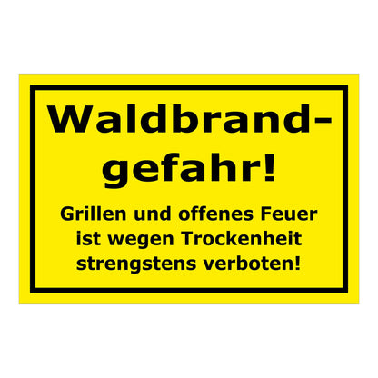 Schild Waldbrandgefahr Grillen und offenes Feuer verboten Hinweis in Gelb mit schwarzem Rahmen