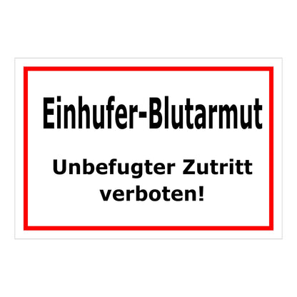 Schild Einhufer-Blutarmut ‚Einhufer-Blutarmut Unbefugter Zutritt verboten!‘ weiß mit rotem Rand