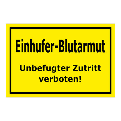 Schild Einhufer-Blutarmut ‚Einhufer-Blutarmut Unbefugter Zutritt verboten!‘ gelb mit schwarzem Rand