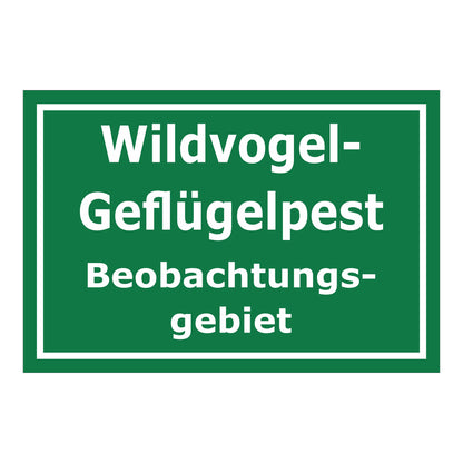 Schild Wildvogel-Geflügelpest Beobachtungsgebiet grün mit weißem Rand