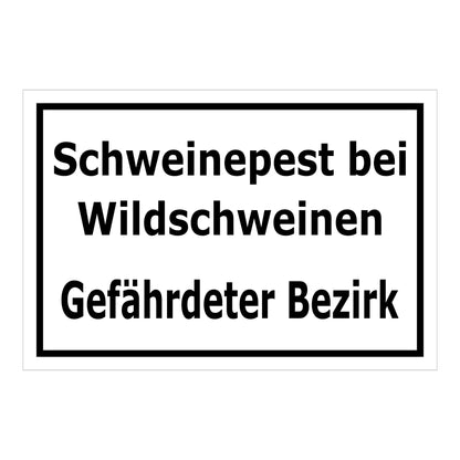 Schild Schweinepest bei Wildschweinen Gefährdeter Bezirk weiß mit schwarzem Rand
