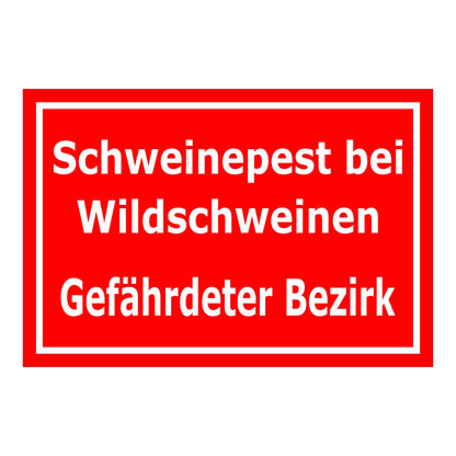 Schild Schweinepest bei Wildschweinen Gefährdeter Bezirk rot mit weißem Rand
