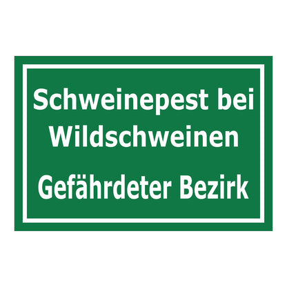 Schild Schweinepest bei Wildschweinen Gefährdeter Bezirk grün mit weißem Rand