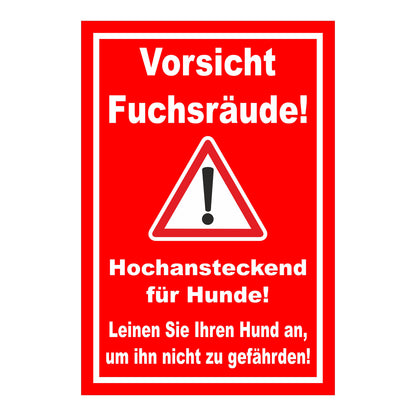 Schild Vorsicht Fuchsräude Hochansteckend für Hunde ‚Vorsicht Fuchsräude!‘ roter Hintergrund