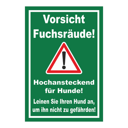 Schild Vorsicht Fuchsräude Hochansteckend für Hunde ‚Vorsicht Fuchsräude!‘ grüner Hintergrund