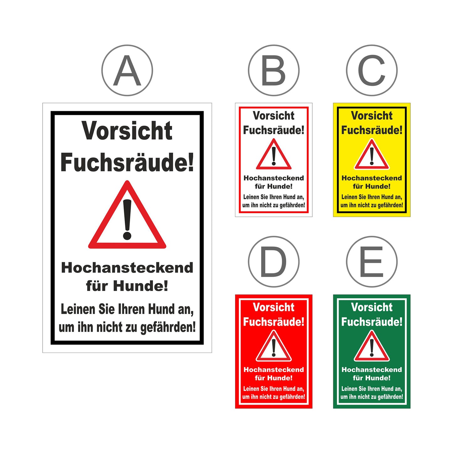 Übersichtsbild Schild Vorsicht Fuchsräude Hochansteckend für Hunde ‚Vorsicht Fuchsräude! Hochansteckend für Hunde!‘ mit allen Farbvarianten