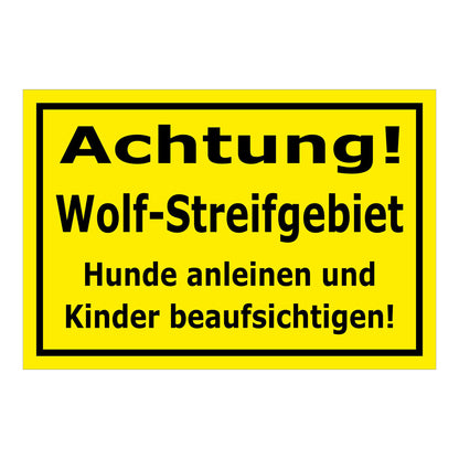Schild Achtung Wolf-Streifgebiet Hunde anleinen Kinder beaufsichtigen in Gelb mit schwarzem Rand