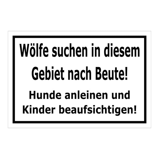 Schild Wolfswarnung Hunde anleinen Kinder beaufsichtigen Hinweis weiß mit schwarzem Rand