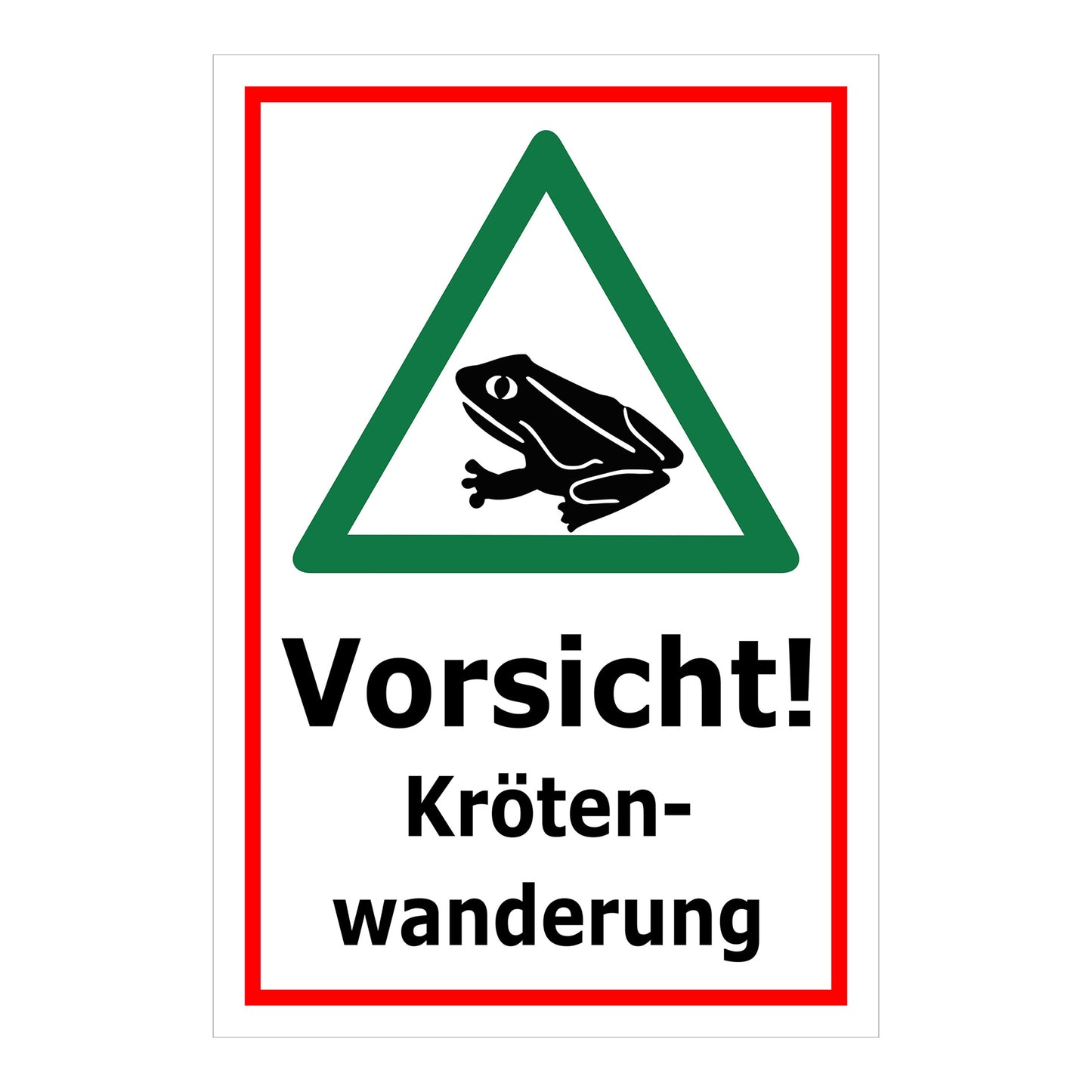 Schild Vorsicht Krötenwanderung ‚Vorsicht! Kröten-wanderung‘ mit weißem Hintergrund und rotem Rand