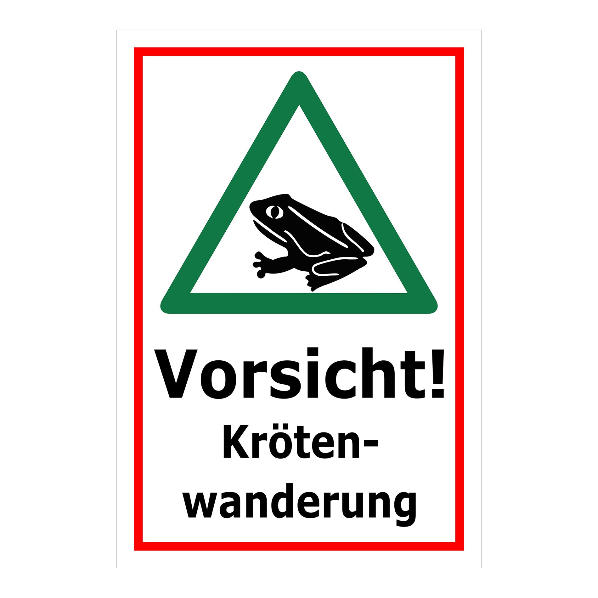Schild Vorsicht Krötenwanderung ‚Vorsicht! Kröten-wanderung‘ mit weißem Hintergrund und rotem Rand