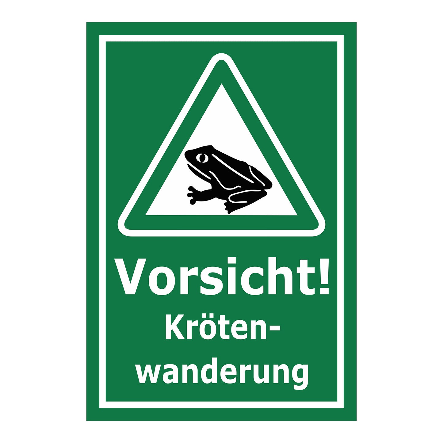 Schild Vorsicht Krötenwanderung ‚Vorsicht! Kröten-wanderung‘ mit grünem Hintergrund