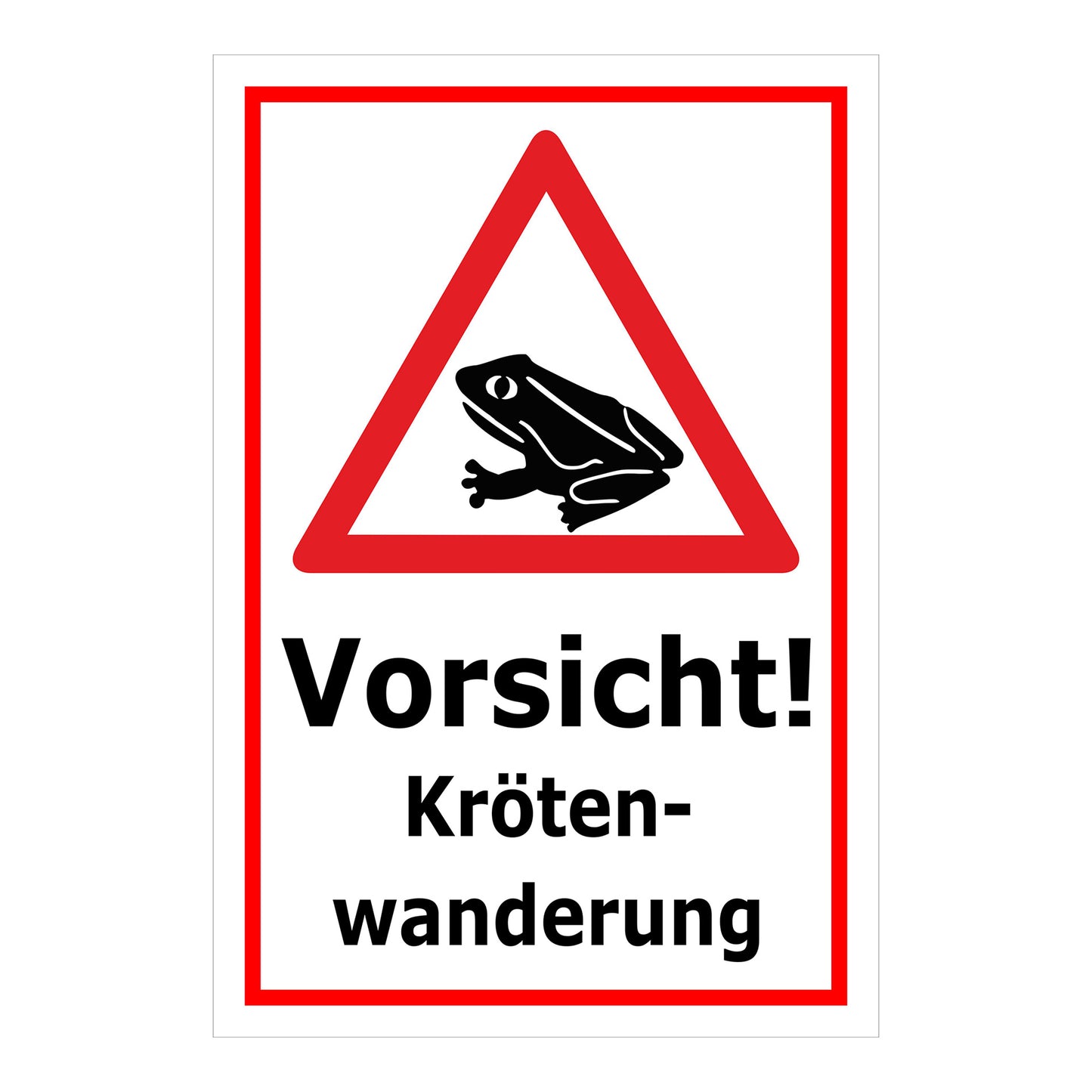 Schild Vorsicht Krötenwanderung ‚Vorsicht! Kröten-wanderung‘ weißer Hintergrund mit rotem Rand