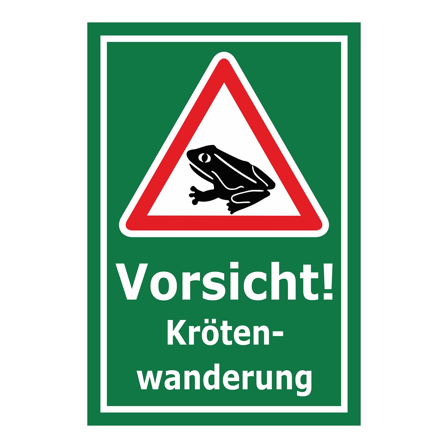 Schild Vorsicht Krötenwanderung ‚Vorsicht! Kröten-wanderung‘ grüner Hintergrund mit weißer Schrift