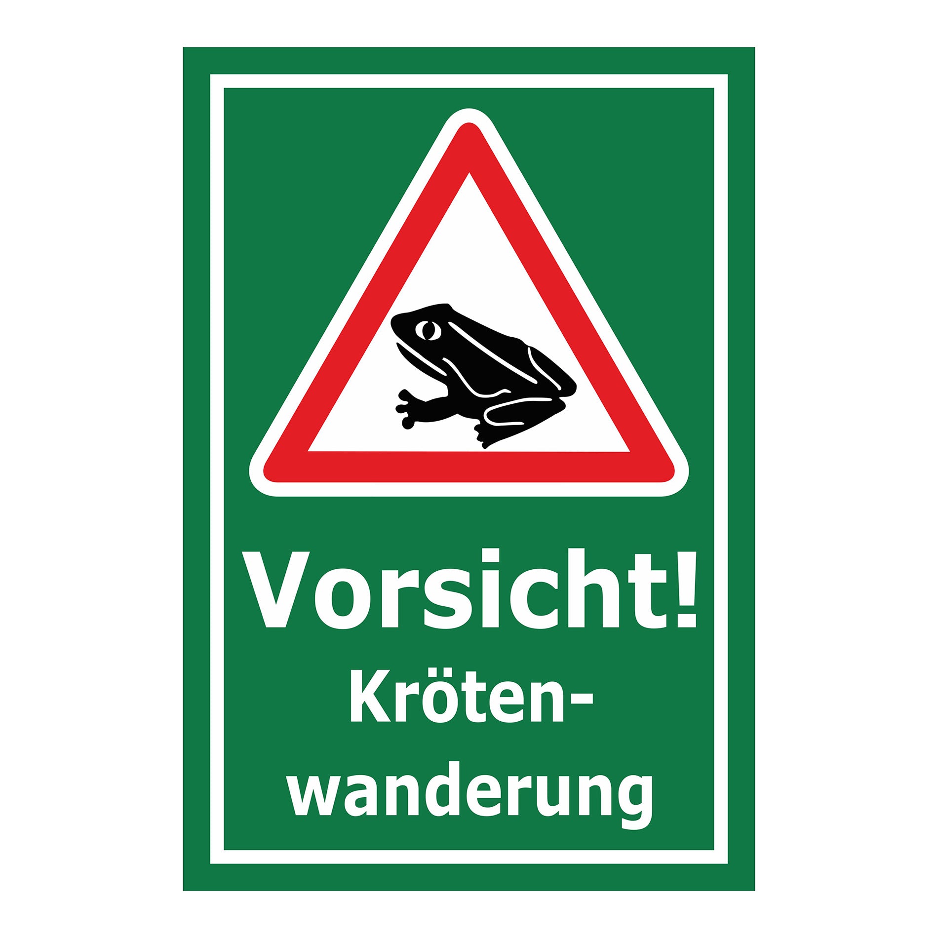 Schild Vorsicht Krötenwanderung ‚Vorsicht! Kröten-wanderung‘ grüner Hintergrund mit weißer Schrift