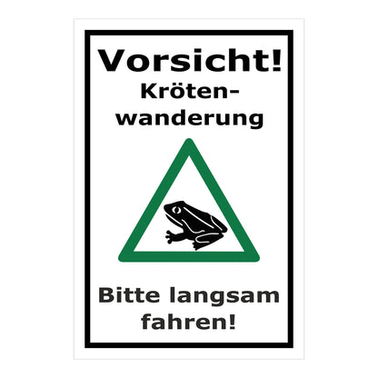 Schild Vorsicht Krötenwanderung Bitte langsam fahren in weißem Hintergrund mit schwarzem Rand und grünem Dreieck