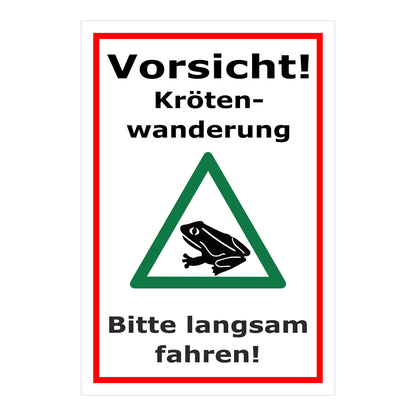 Schild Vorsicht Krötenwanderung Bitte langsam fahren in weißem Hintergrund mit rotem Rand