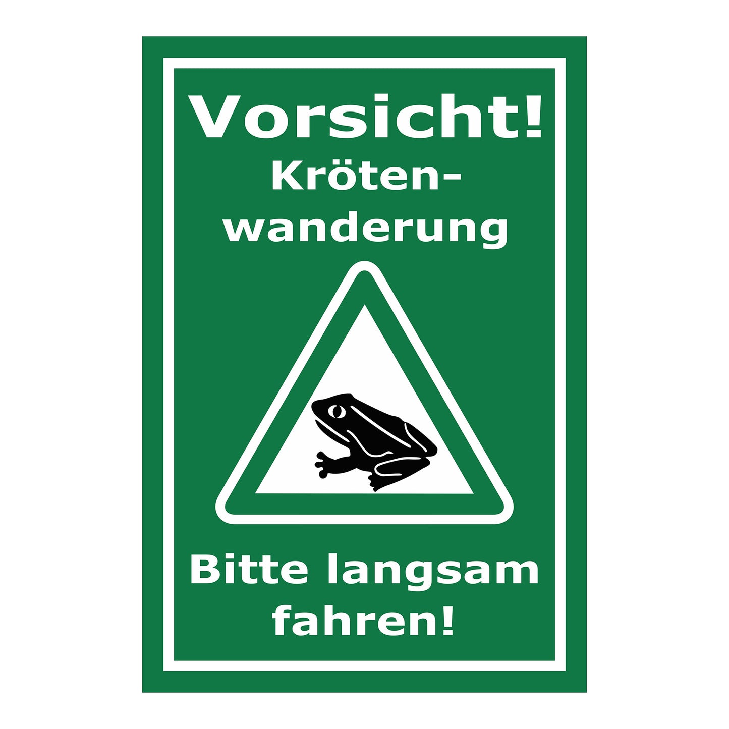 Schild Vorsicht Krötenwanderung Bitte langsam fahren in grünem Hintergrund