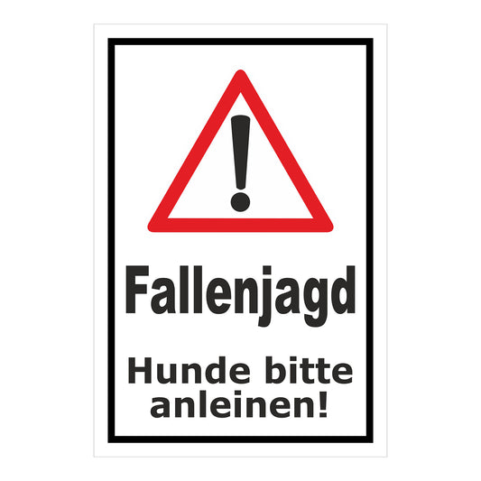 Schild Fallenjagd Hunde bitte anleinen mit weißem Hintergrund und schwarzem Rahmen