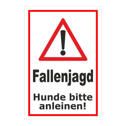 Schild Fallenjagd Hunde bitte anleinen mit weißem Hintergrund und rotem Rahmen