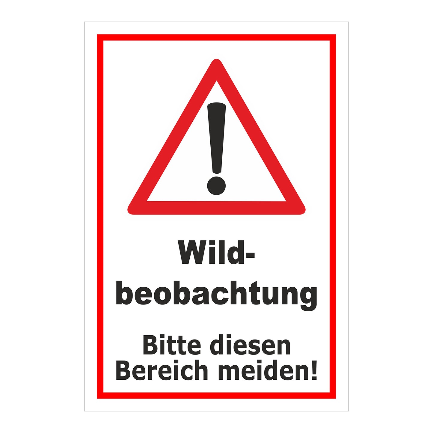Schild Wildbeobachtung Bitte diesen Bereich meiden weißer Hintergrund mit rotem Rahmen