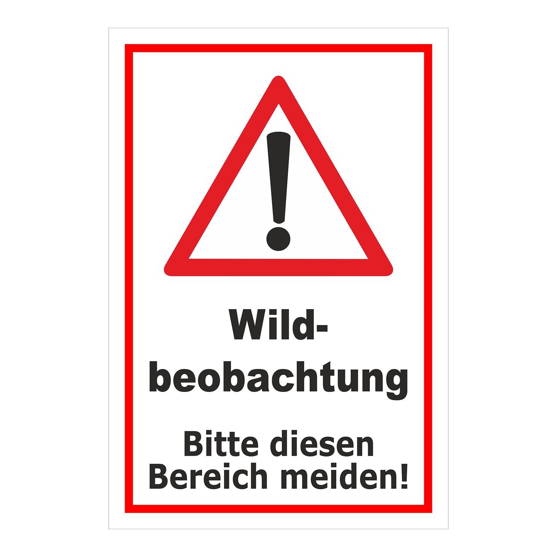 Schild Wildbeobachtung Bitte diesen Bereich meiden weißer Hintergrund mit rotem Rahmen