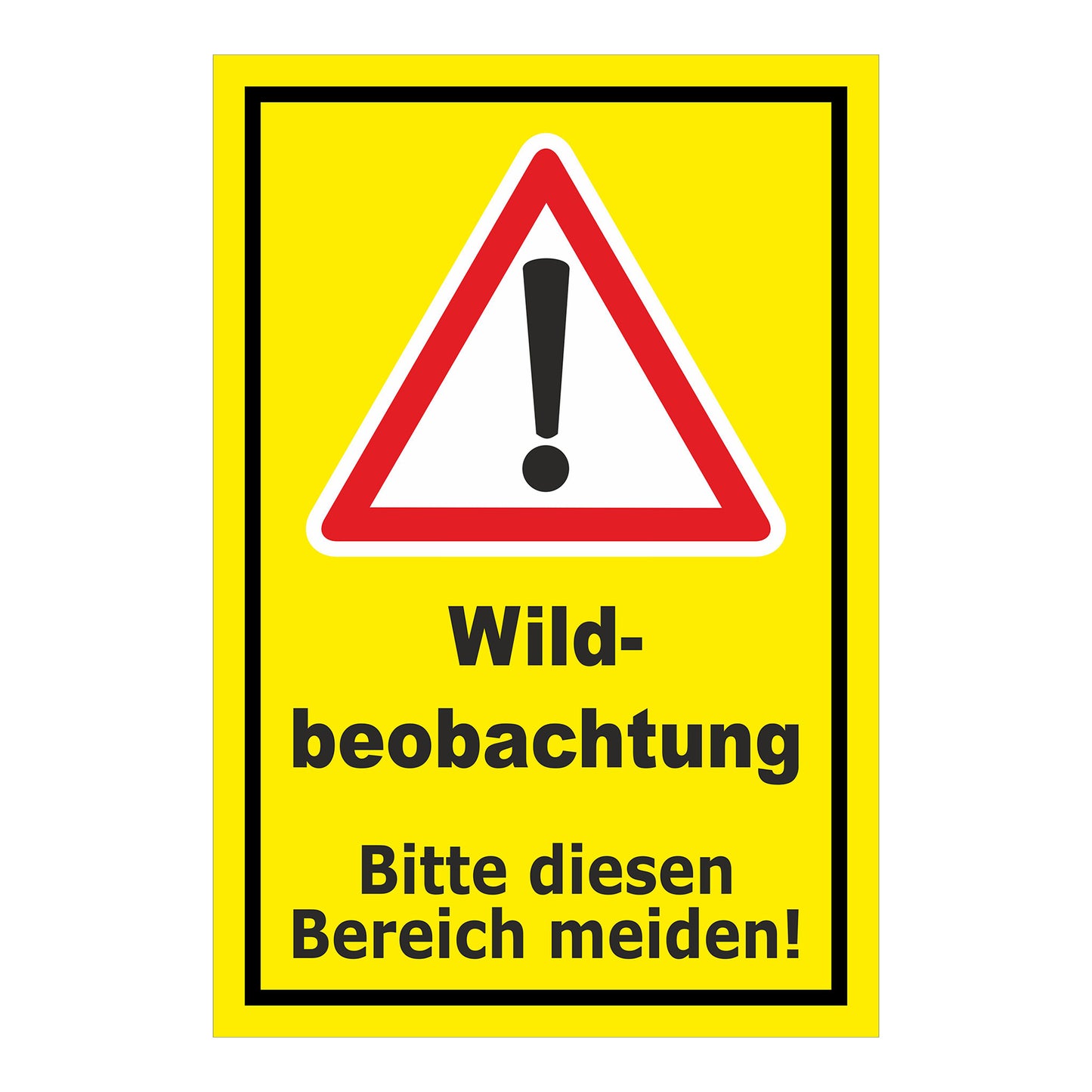 Schild Wildbeobachtung Bitte diesen Bereich meiden gelber Hintergrund mit schwarzem Rand