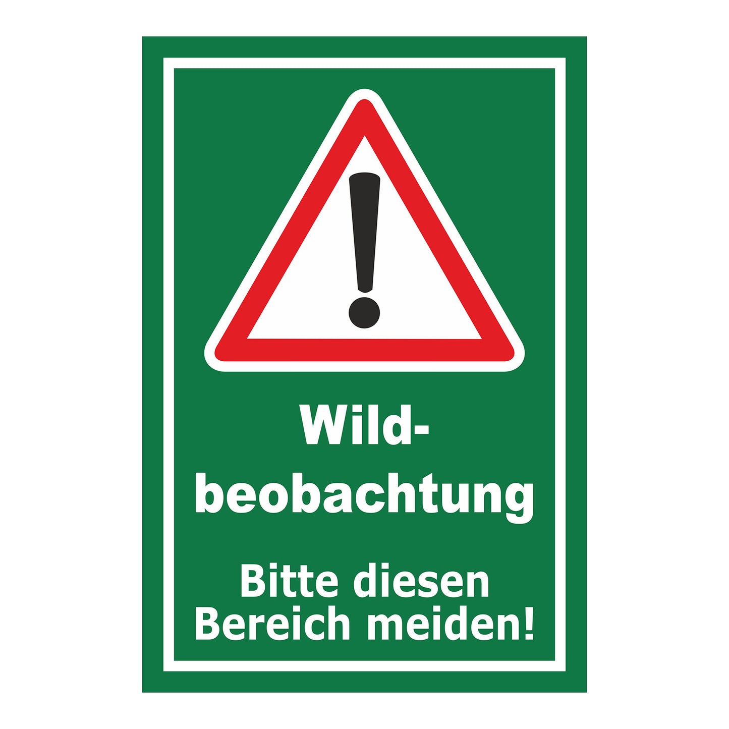 Schild Wildbeobachtung Bitte diesen Bereich meiden grüner Hintergrund mit weißem Rand