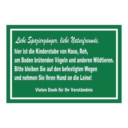 Schild Naturschutz Bitte auf Wegen bleiben Hund anleinen in Grün mit weißer Schrift