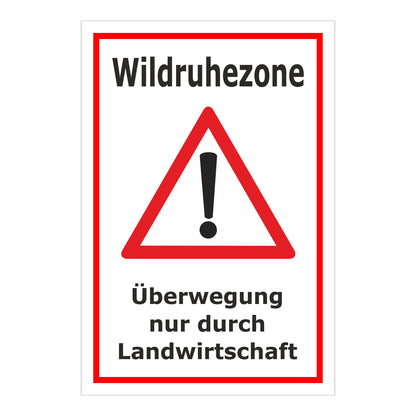 Schild Wildruhezone Überwegung nur durch Landwirtschaft weiß mit rotem Rand und Warnsymbol
